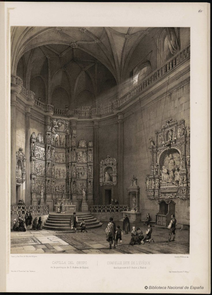 CAPILLA DEL OBISPO en la parroquia de S. Andres de Madrid CHAPELLE DITE DE L'ÉVÊQUE dans la paroisse de S.t André à Madrid Genaro y Juan Perez de Villa Amil dibujaron ; Jacottet et Benoist lith 1842
